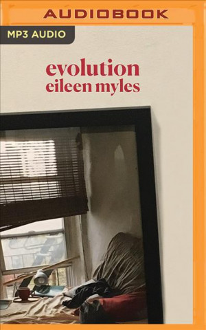 Digital EVOLUTION Eileen Myles