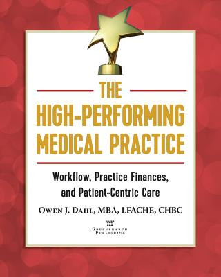 Kniha High-Performing Medical Practice Owen J Dahl