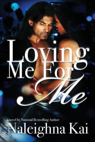 Boek Loving Me For Me Naleighna Kai