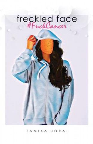 Книга Freckled Face TAMIKA JORAI
