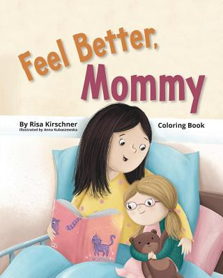 Книга Feel Better, Mommy Risa Kirschner