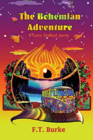 Knjiga Bohemian Adventure F T Burke