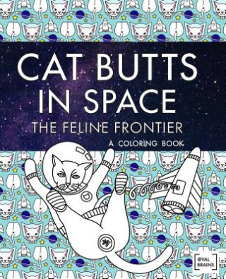 Carte Cat Butts In Space (The Feline Frontier!) Val Brains