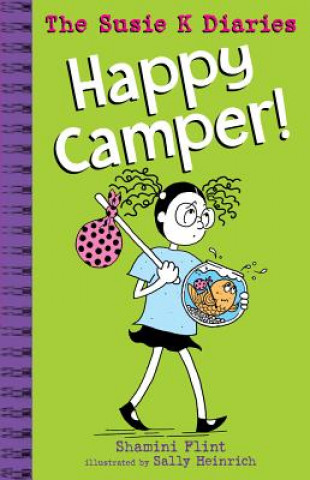 Kniha Happy Camper!: Volume 4 Shamini Flint
