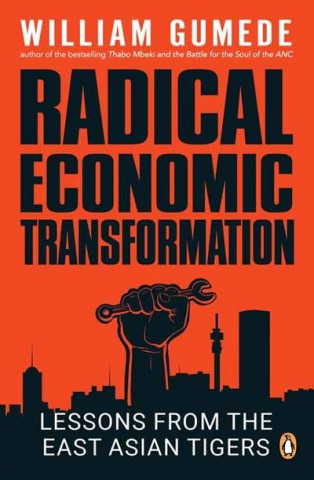 Kniha Radical Economic Transformation GUMEDE WILLIAM