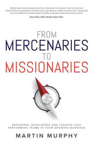 Knjiga From Mercenaries To Missionaries Martin Murphy