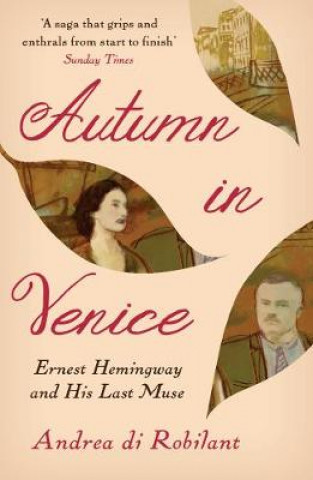 Könyv Autumn in Venice Andrea Di Robilant