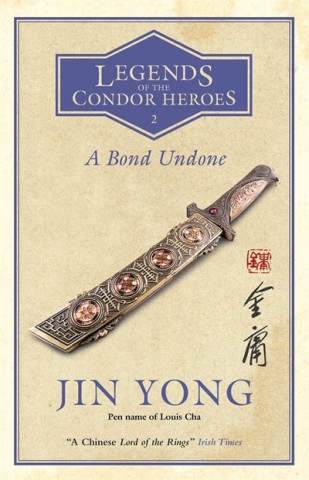 Könyv Bond Undone Jin Yong