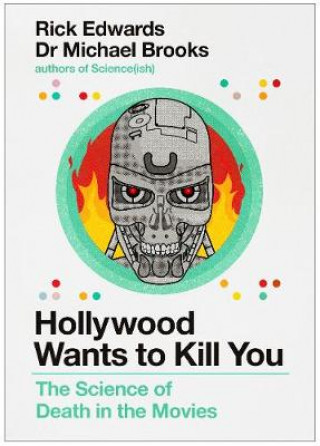 Kniha Hollywood Wants to Kill You Rick Edwards