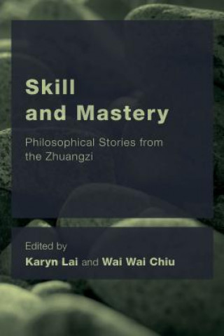 Книга Skill and Mastery KARYN LAI
