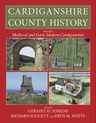Carte Cardiganshire County History Volume 2 Geraint H Jenkins
