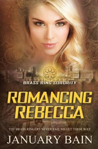 Книга Romancing Rebecca January Bain