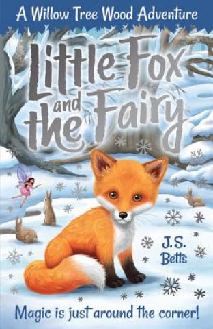 Carte Willow Tree Wood Book 1 - Little Fox and the Fairy: Volume 1 Joshua George