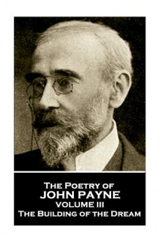 E-Book Poetry of John Payne - Volume III John Payne