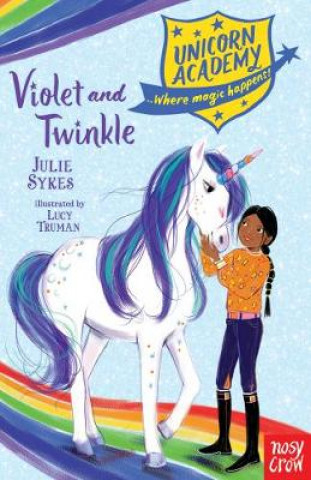 Kniha Unicorn Academy: Violet and Twinkle Nicola Slater