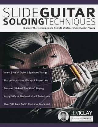 Könyv Slide Guitar Soloing Techniques Levi Clay
