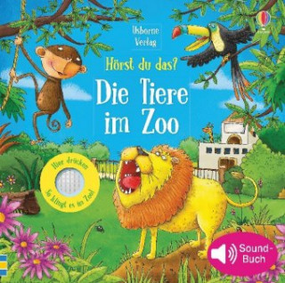 Kniha Hörst du das? Die Tiere im Zoo Sam Taplin