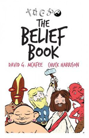 Carte The Belief Book Chuck Harrison