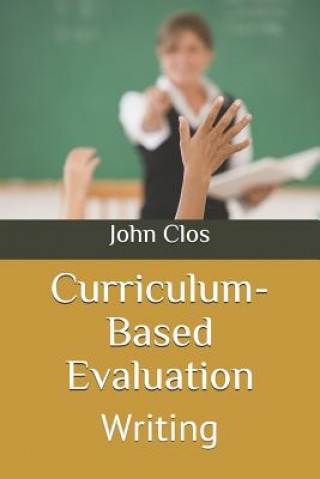 Boek Curriculum-Based Evaluation: Writing Anthie Poon