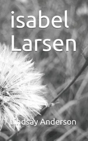 Buch Isabel Larsen Lindsay Anderson