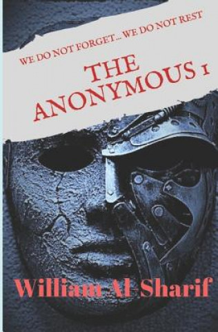Knjiga The Anonymous 1 William Al-Sharif