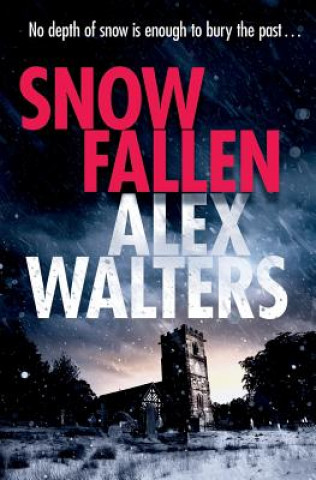 Książka Snow Fallen Alex Walters