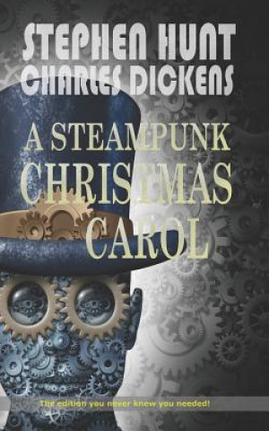 Carte A Steampunk Christmas Carol Charles Dickens