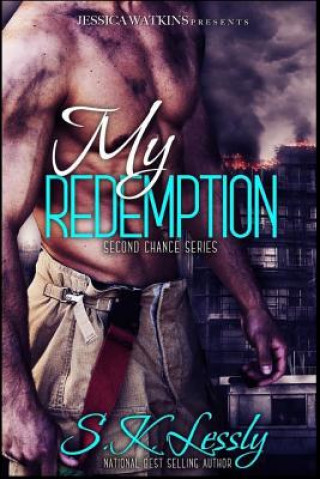 Carte My Redemption: Second Chance Series S K Lessly