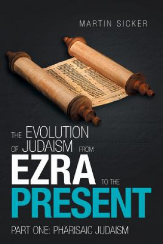 Książka Evolution of Judaism from Ezra to the Present Martin Sicker