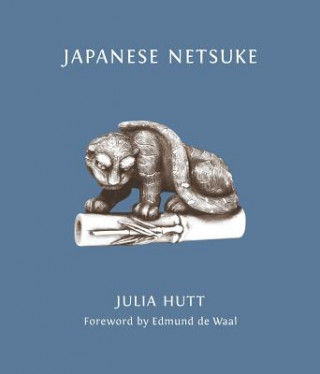 Kniha Japanese Netsuke Julia Hutt