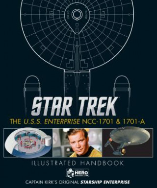 Carte Star Trek: The U.S.S. Enterprise NCC-1701 Illustrated Handbook Ben Robinson