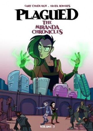 Книга Plagued: The Miranda Chronicles Vol 3 Gary Chudleigh