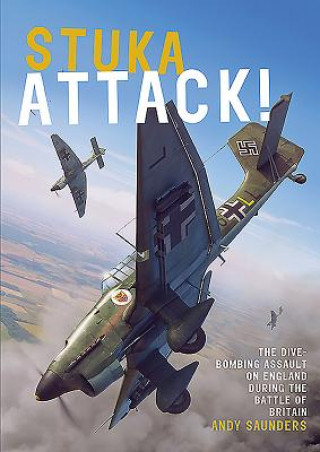 Kniha Stuka Attack Andy Saunders