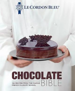 Книга Le Cordon Bleu Chocolate Bible Le Cordon Bleu