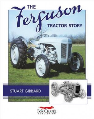 Kniha Ferguson Tractor Story Stuart Gibbard