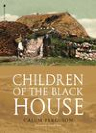 Book Children of the Black House CALUM FERGUSON