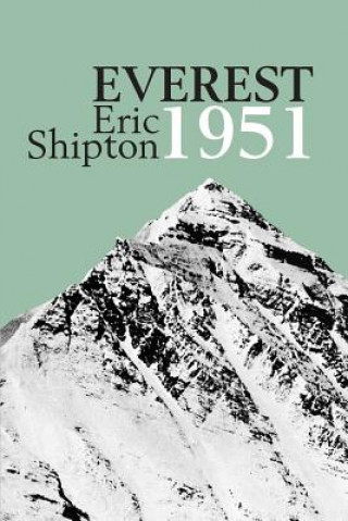 Kniha Everest 1951 Eric Shipton