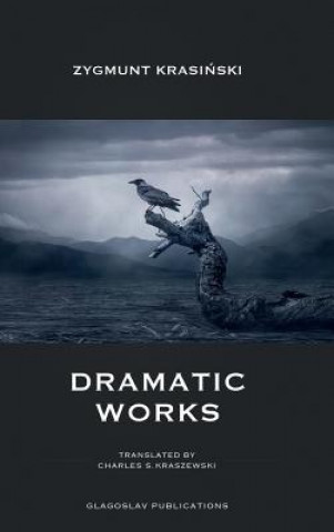 Książka Dramatic Works Krasi&#324;ski Zygmunt