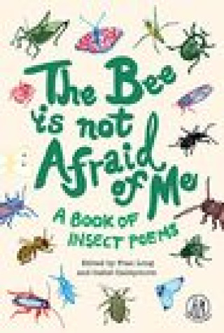 Knjiga Bee Is Not Afraid Of Me Isabel Galleymore