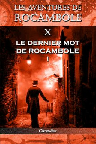 Kniha Les aventures de Rocambole X P PONSON DU TERRAIL