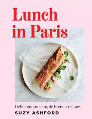 Kniha Lunch in Paris Suzy Ashford