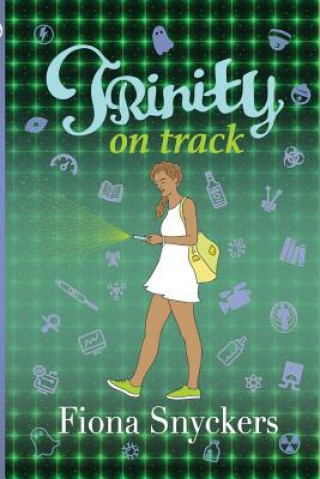 Knjiga Trinity on Track Fiona Snyckers
