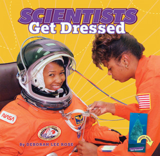 Книга Scientists Get Dressed Deborah Lee Rose