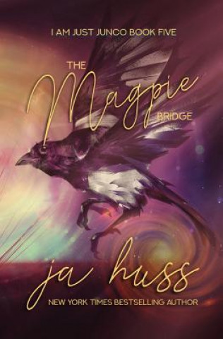 Knjiga Magpie Bridge Ja Huss