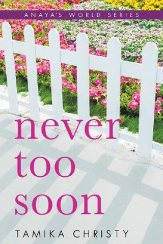 Buch Never Too Soon Tamika Christy