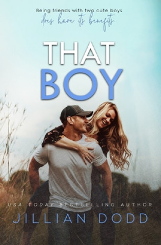 Книга That Boy JILLIAN DODD