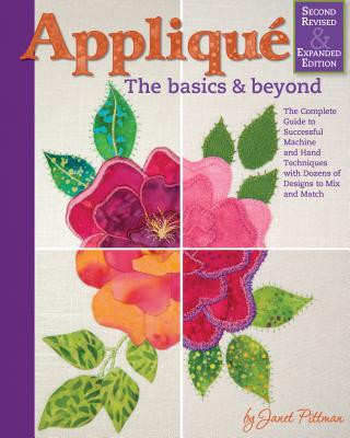 Kniha Applique: Basics and Beyond, Revised 2nd Edition Janet Pittman