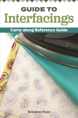 Book Guide to Interfacings Kristine Poor