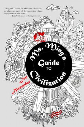 Kniha Ms. Ming's Guide to Civilization Jan Alexander