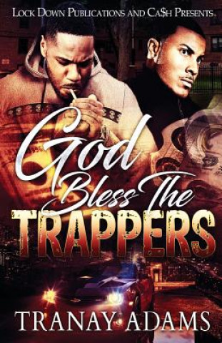 Knjiga God Bless the Trappers Tranay Adams